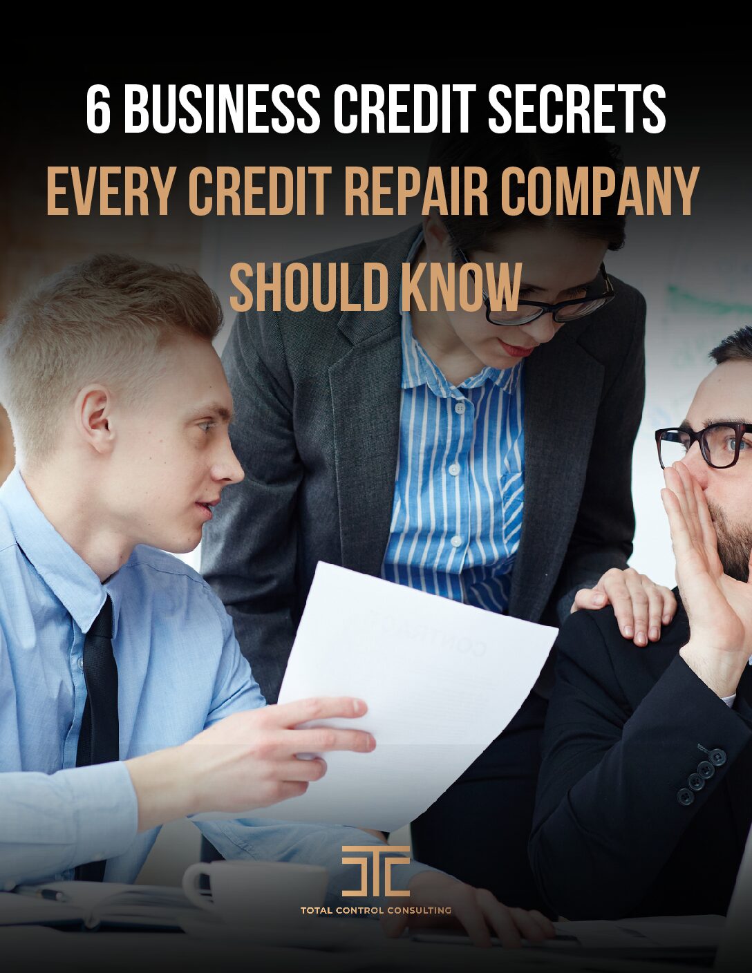 6 Business Credit Secrets Every Credit Repair Company Should Know About eBook