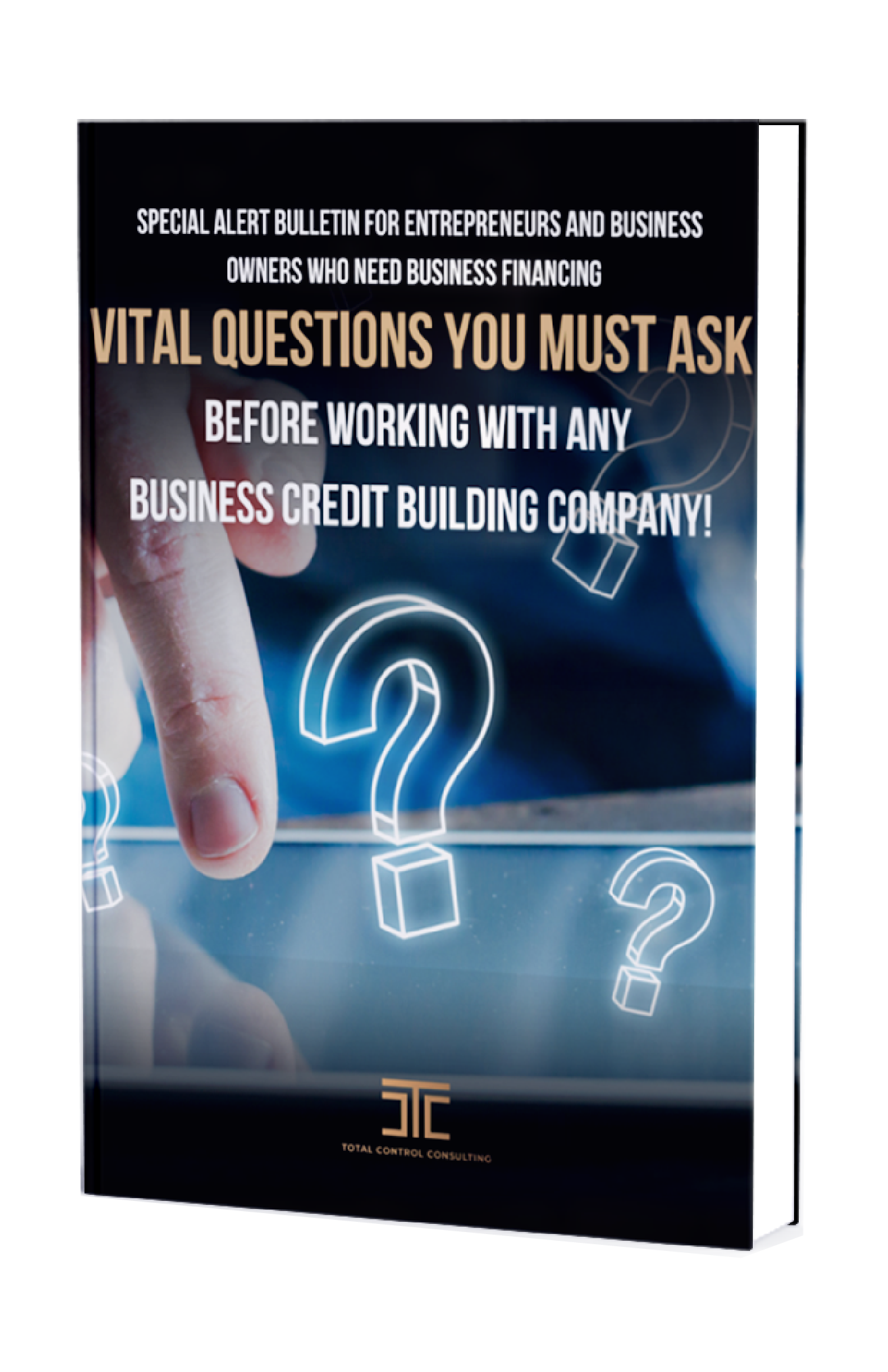 Vital Questions You Must Ask