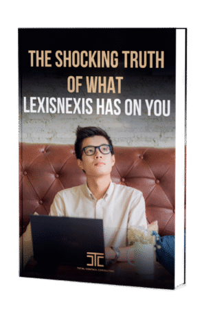 The Shocking Truth of What Lexisnexis has on You Guide
