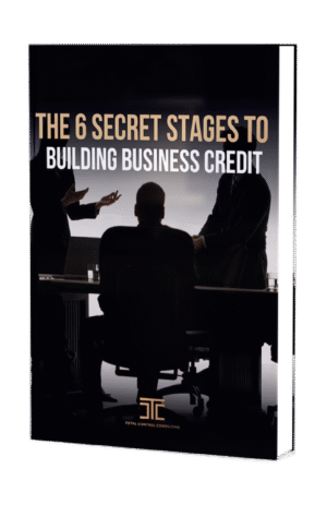 6 Secret Stages to Building Business Credit Guide